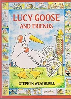 Lucy Goose and Friends